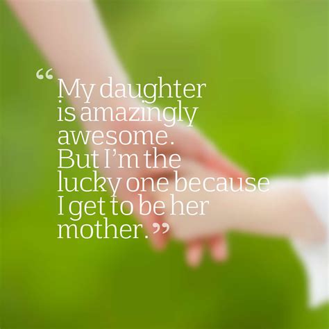 inspirational quotes mom to daughter|wonderful mothers and faithful daughters.